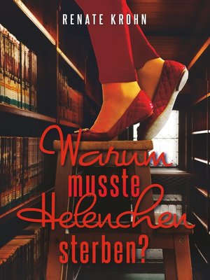 cover image of Warum musste Helenchen sterben?